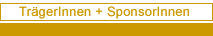 TRÄGERINNEN + SPONSORINNEN